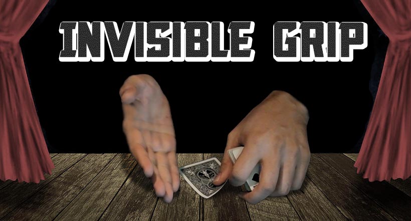 Invisible Grip