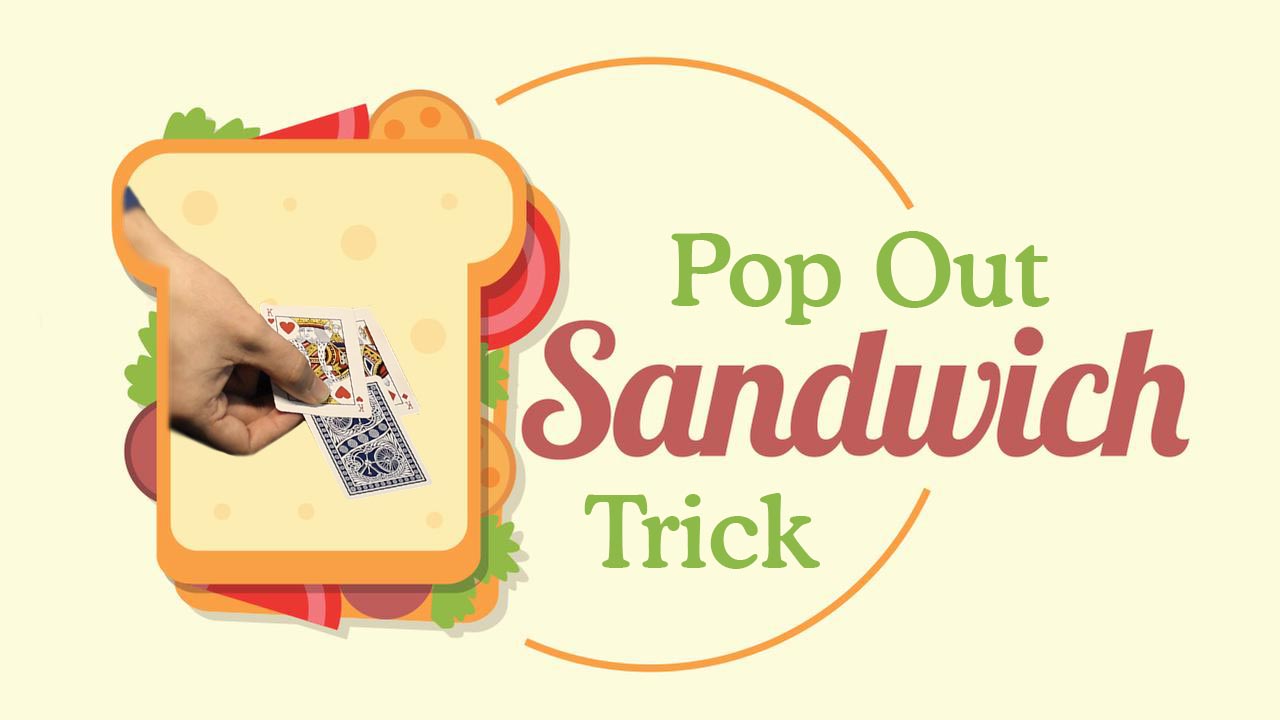 Sandwich Pop Out